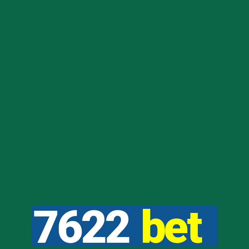 7622 bet